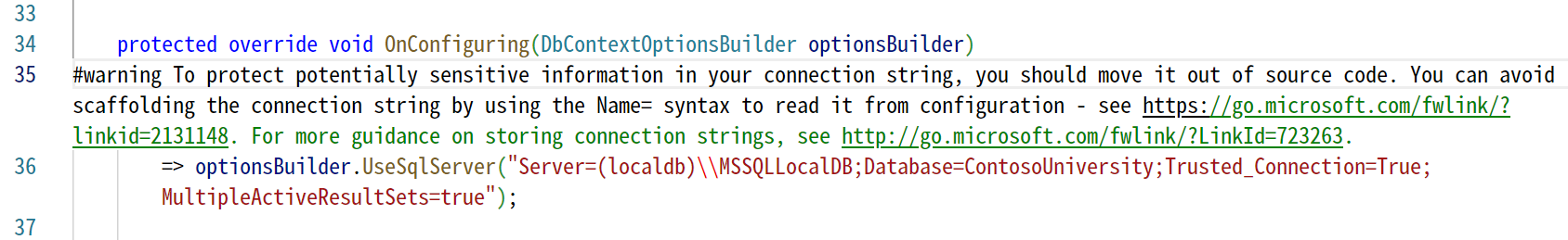 To protect potentially sensitive information in your connection string, you should move it out of source code.