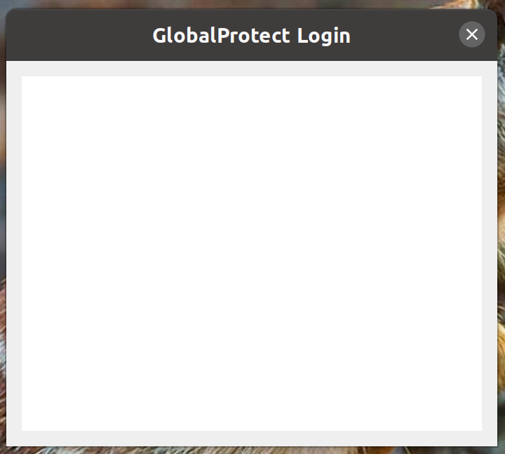 GlobalProtectLoginWindowEmpty