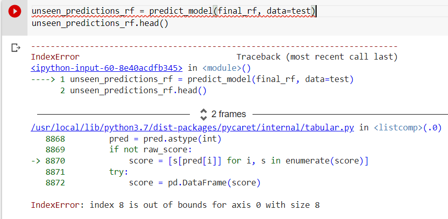 index 8 is out of bounds for axis 0 with size 8 error for predict_model ...
