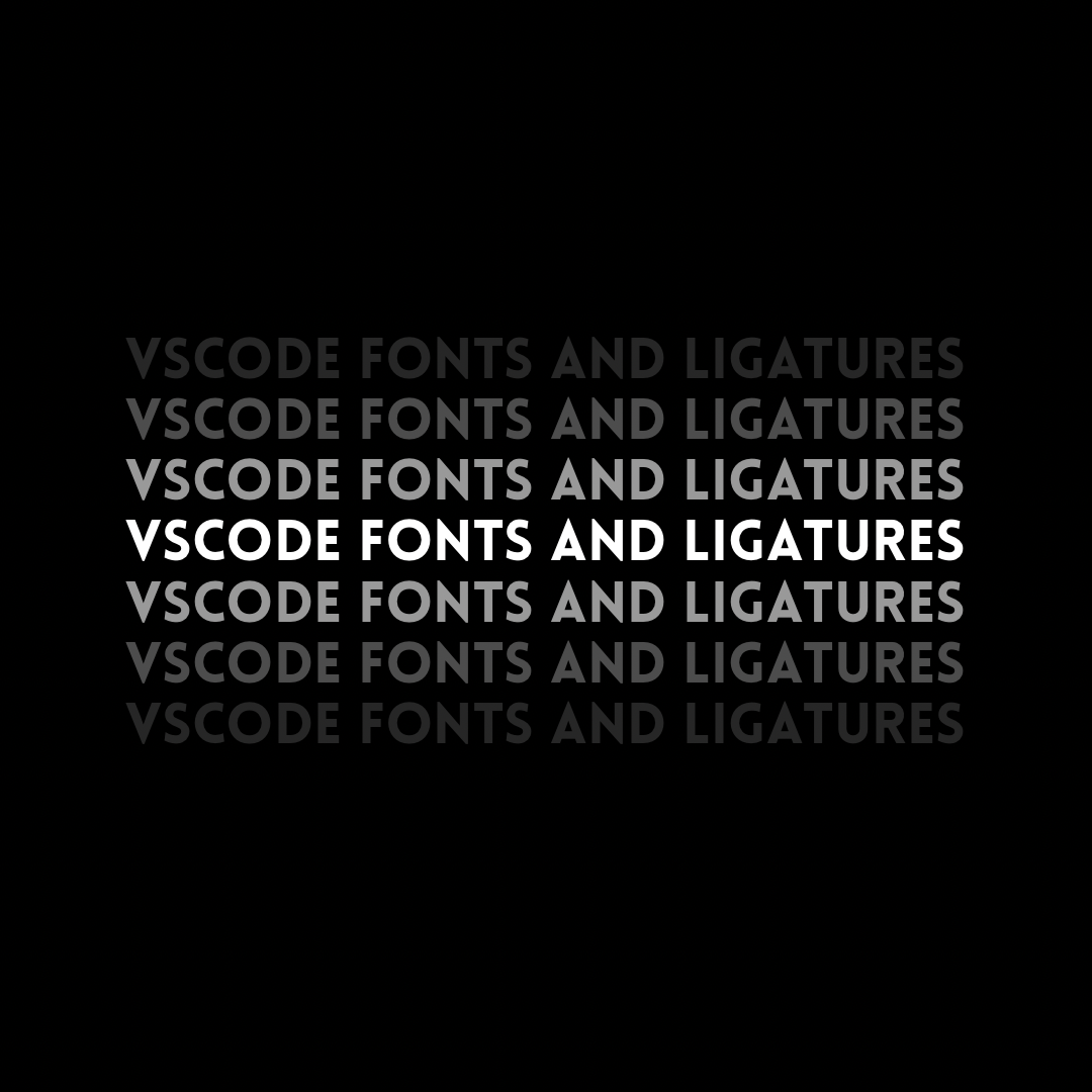 articles/vscode_fonts_&_ligatures.md at main · keracudmore/articles · GitHub