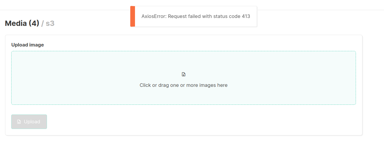 AxiosError Request Failed With Status Code 413 When Uploading Bigger 