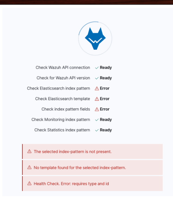Wazuh error Health check error requires type and id · Issue 3773